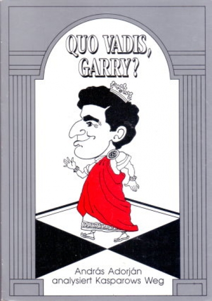 Adorjan, Quo vadis Garry? (a)